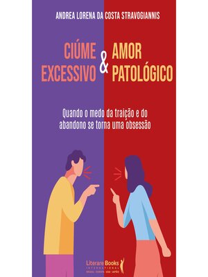 cover image of Ciúme excessivo & Amor patológico